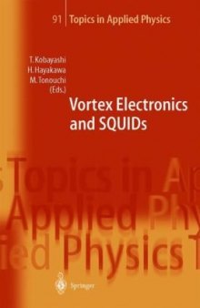 Vortex Electronis and SQUIDs