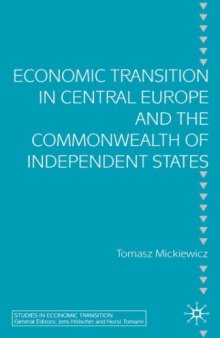 Economic Transition in Central Europe and the CIS Countries (Studies in Economic Transition)