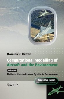 Computational Modelling and Simulation of Aircraft and the Environment Platform Kinematic