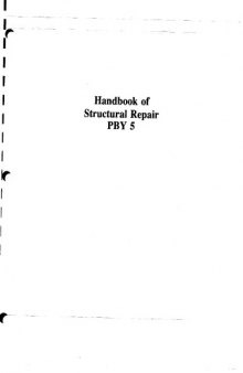 Handbook of Structural Repair - Navy Models PBY-5, 5A, 6A, Army OA-10 Aircraft [AN 01-5M-3]