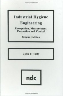 Industrial Hygiene Engineering: Recognition, Measurement, Evaluation and Control