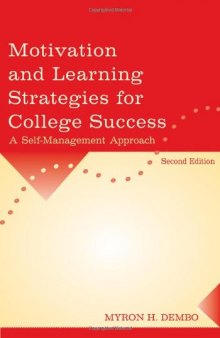 Motivation and Learning Strategies for College Success: A Self-management Approach