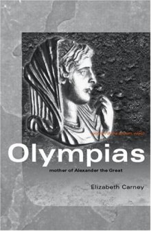 OLYMPIAS (Women of the Ancient World)