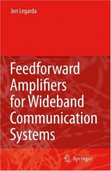 Feedforward Amplifiers for Wideband Communication Systems