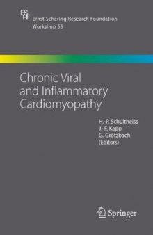 Chronic Viral and Inflammatory Cardiomyopathy (Ernst Schering Research Foundation Workshop 55)