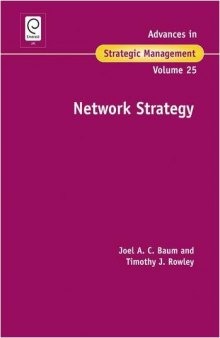 Network Strategy (Advances in Strategic Management)