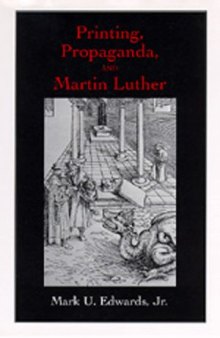 Printing, propaganda, and Martin Luther