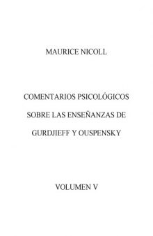 Comentarios Psicológicos sobre la enseñanzas de Gurdjieff y Ouspensky, Vol. 1  spanish