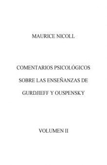 Comentarios Psicológicos sobre las enseñanzas de Gurdjieff y Ouspensky, Vol. 3  spanish
