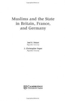 Muslims and the state in Britain, France, and Germany / Joel S. Fetzer, J. Christopher Soper