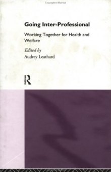 Going Inter-Professional: Working Together for Health and Welfare