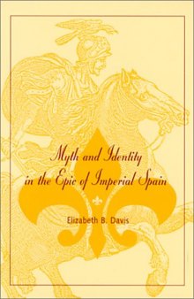 Myth and Identity in the Epic of Imperial Spain