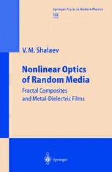 Nonlinear Optics of Random Media: Fractal Composites and Metal-Dielectric Films