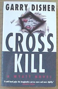 Crosskill: A Wyatt Novel  