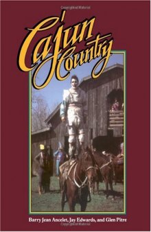 Cajun Country (Folklife in the South Series)