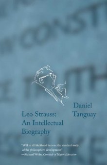 Leo Strauss: An Intellectual Biography