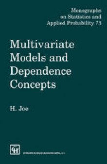 Multivariate Models and Dependence Concepts