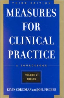 Measures for Clinical Practice: A Sourcebook, Volume 2, Adults