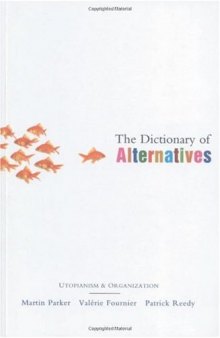 The Dictionary of Alternatives: Utopianism and Organization