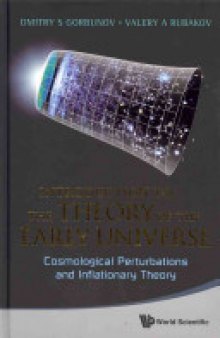 Introduction to the Theory of the Early Universe: Cosmological Perturbations and Inflationary Theory