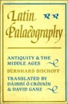 Latin Palaeography: Antiquity and the Middle Ages