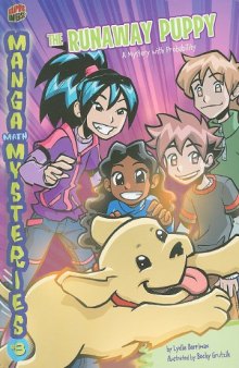 Manga Math Mysteries 8: The Runaway Puppy: A Mystery with Probability (Graphic Universe)