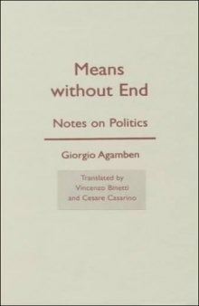 Means Without End: Notes on Politics 
