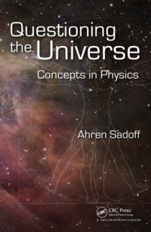 Questioning the Universe : Concepts in Physics