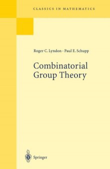 Combinatorial Group Theory (Classics in Mathematics)