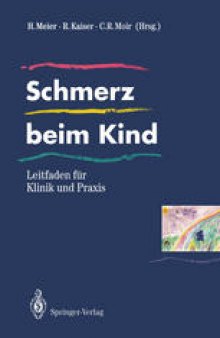 Schmerz beim Kind: Leitfaden für Klinik und Praxis