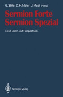 Sermion Forte Sermion Spezial: Neue Daten und Perspektiven