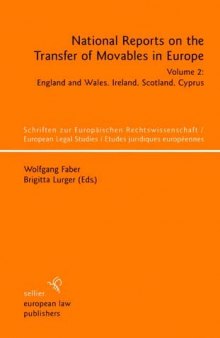 National Reports on the Transfer of Movables in Europe: England and Wales, Ireland, Scotland, Cyprus