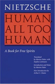 Human, All Too Human: A Book for Free Spirits, Revised Edition