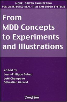 From MDD Concepts to Experiments and Illustrations