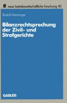 Bilanzrechtsprechung der Zivil- und Strafgerichte