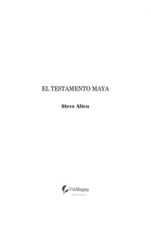 El Testamento Maya  the Maya Testament