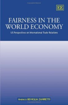 Fairness in the World Economy: US Perspectives on International Trade Relations