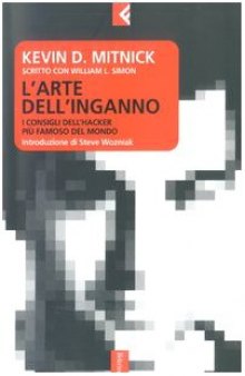 L'Arte dell'Inganno (The Art Of Deception, Italian Language Ed)