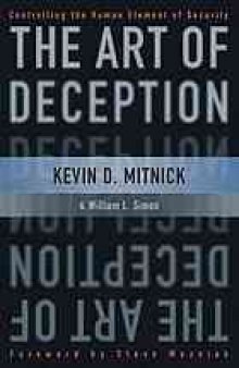 The art of deception : controlling the human element of security
