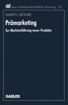 Prämarketing: Zur Markteinführung neuer Produkte