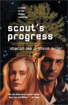 Scout's Progress ( A Liaden Universe Book)