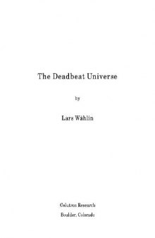 The Deadbeat Universe