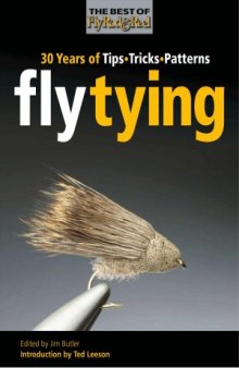 Fly Tying  30 Years of Tips, Tricks, and Patterns (Best of Fly Rod & Reel)
