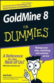 GoldMine 8 For Dummies (For Dummies (Computer Tech))