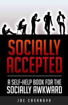 Socially Accepted_ A Self-Help Book for the Socially Awkward