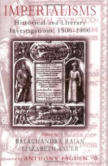 Imperialisms: Historical and Literary Investigations, 1500-1900