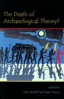 The Death of Archaeological Theory?  