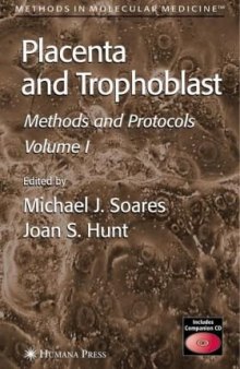 Placenta And Trophoblast: Methods And Protocols