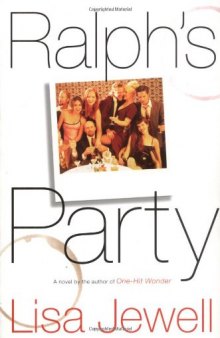 Ralph's Party:  A Novel