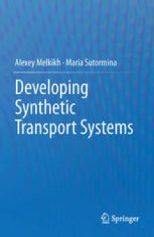 Developing Synthetic Transport Systems